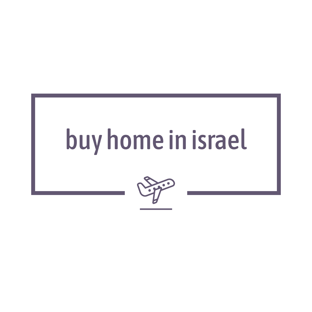 Buy A Home In Israel